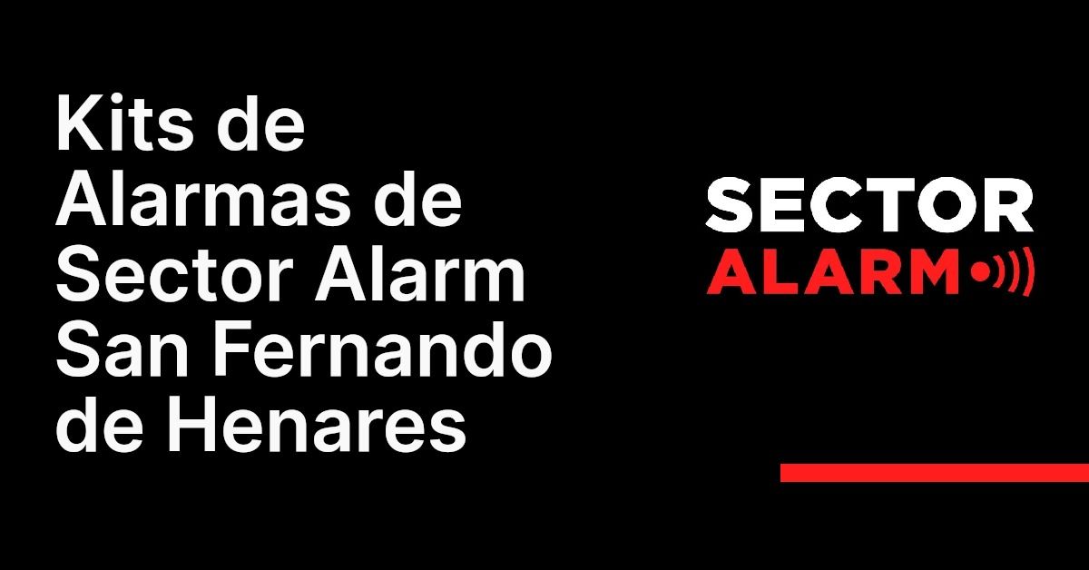 Kits de Alarmas de Sector Alarm San Fernando de Henares